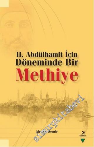 2. Abdülhamit İçin Döneminde Bir Methiye