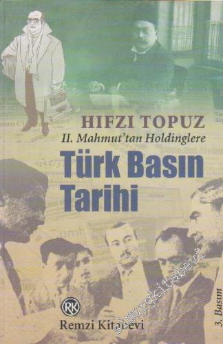 2. Mahmut'tan Holdinglere Türk Basın Tarihi