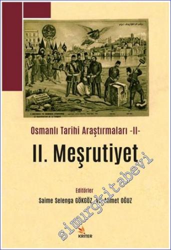 2. Meşrutiyet - Osmanlı Tarihi Araştırmaları 2 -        2020