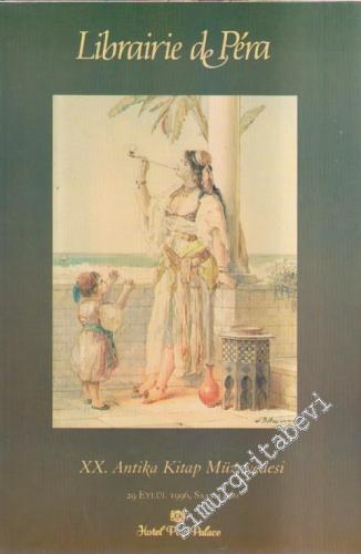20. Librairie de Pera Antika Kitap Müzayedesi: Antik ve Nadir Kitaplar, Gravürler, Haritalar, Fotoğraflar, Resimler (29 Eylül 1996) -        1996