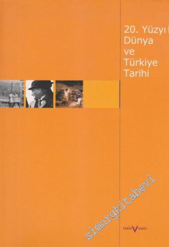 20. Yüzyıl Dünya ve Türkiye Tarihi ( Öğrenci Kitabı )