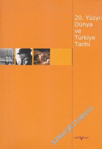 20. Yüzyıl Dünya ve Türkiye Tarihi ( Öğrenci Kitabı ) -        2005