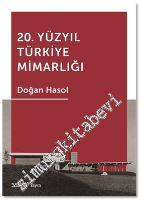 20. Yüzyıl Türkiye Mimarlığı -