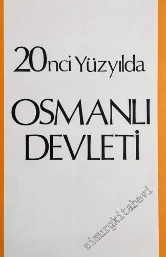 20. Yüzyılda Osmanlı Devleti