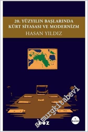 20. Yüzyılın Başlarında Kürt Siyasası ve Modernizm -        2025