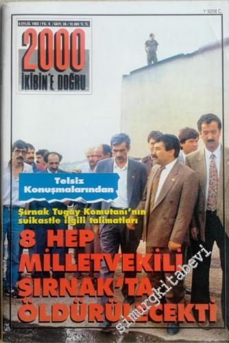 2000 - İkibin'e Doğru - 8 HEP Milletvekili Şırnak'ta Öldürülecekti - S