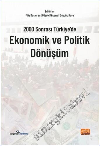 2000 Sonrası Türkiye'de Ekonomik ve Politik Dönüşüm -        2022
