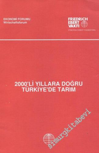 2000'li Yıllara Doğru Türkiye'de Tarım -