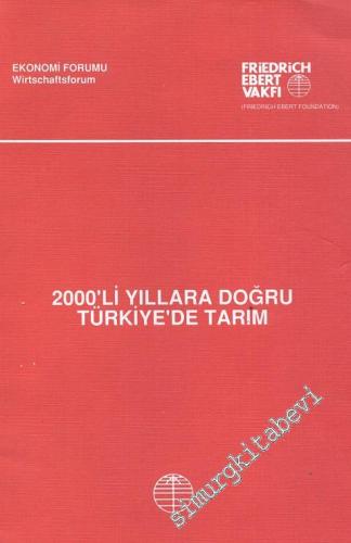 2000'li Yıllara Doğru Türkiye'de Tarım