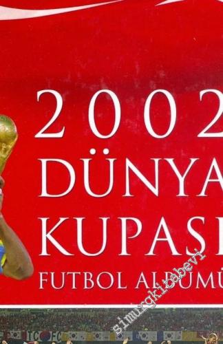 2002 Dünya Kupası Futbol Albümü