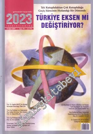 2023 - Aylık Dergi - 15 Mart 2009, Sayı: 95