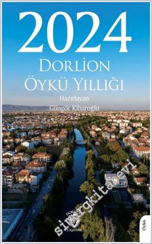 2024 Dorlion Öykü Yıllığı -        2024
