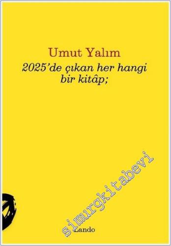 2025'de Çıkan Her Hangi Bir Kitap -        2025