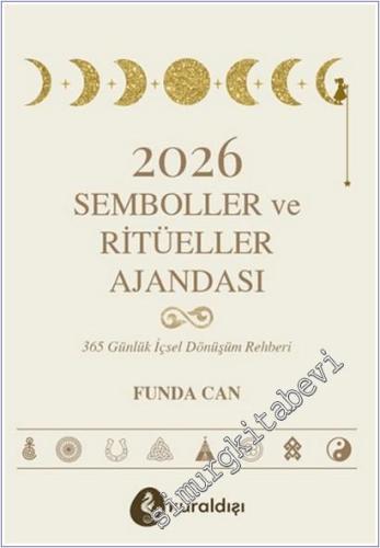 2026 Semboller ve Ritüeller Ajandası - 365 Günlük İçsel Dönüşüm Rehberi -        2025