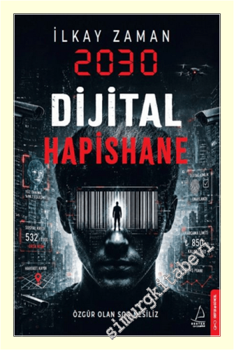 2030 Dijital Hapishane -