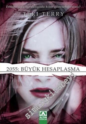 2055: Büyük Hesaplaşma -