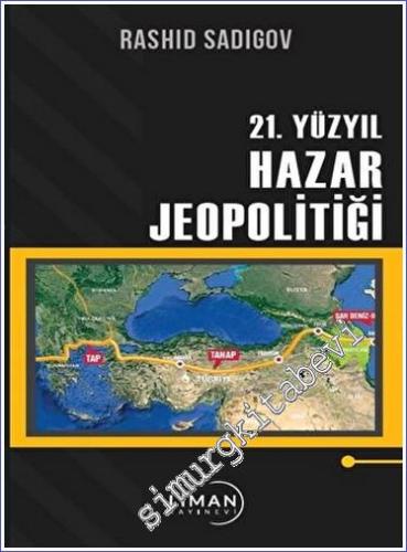 21. Yüzyıl Hazar Jeopolitiği - 2023