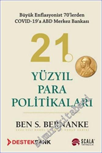 21. Yüzyıl Para Politikaları : Büyük Enflasyonist 70'lerden COVID-19'a ABD Merkez Bankası -        2022