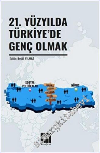 21. Yüzyılda Türkiye'de Genç Olmak - 2023