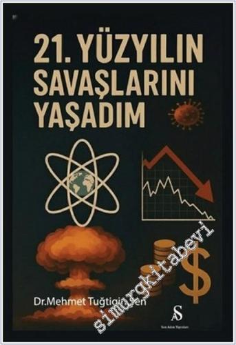 21. Yüzyılın Savaşlarını Yaşadım -        2025