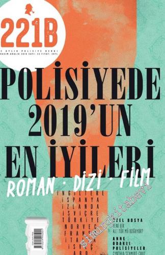 221B 2 Aylık Polisiye Dergisi - Dosya: Polisiyede 2019'un En İyileri - Roman Dizi Film - Sayı: 23      Kasım - Aralık 2019