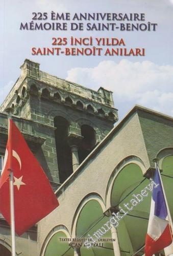 225 İnci Yılda Saint- Benoit Anıları