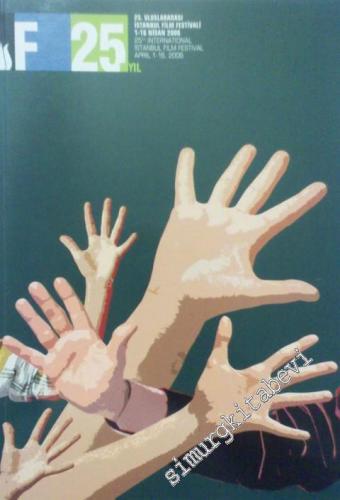 25. Uluslararası İstanbul Film Festivali = 25. International İstanbul Film Festival -