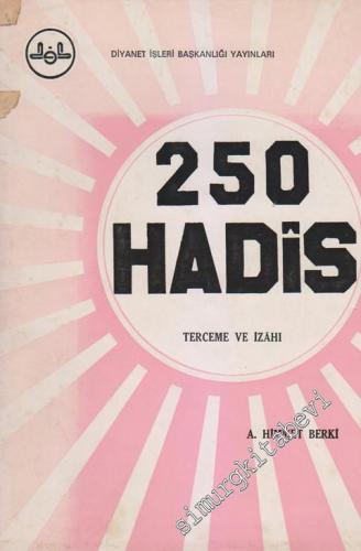 250 Hadis: Terceme ve İzahı -