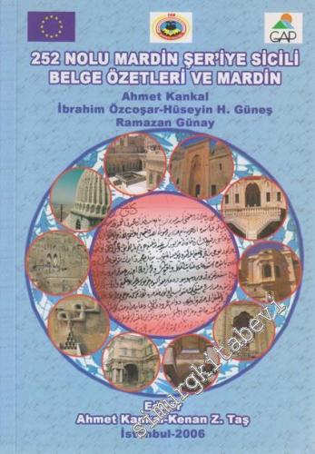252 Nolu Mardin Şer'iye Sicili Belge Özetleri ve Mardin -        2006