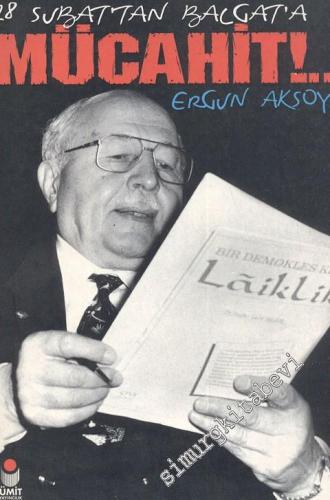 28 Şubat'tan Balgat'a Mücahit!.. -        2000