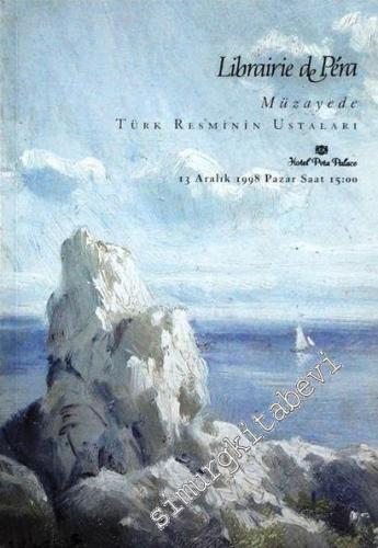 29. Librairie de Pera Müzayedesi: Antika ve Nadir Kitaplar, Haritalar, Gravürler, İmazlı Kitaplar (21 Mayıs 2000) -        1998