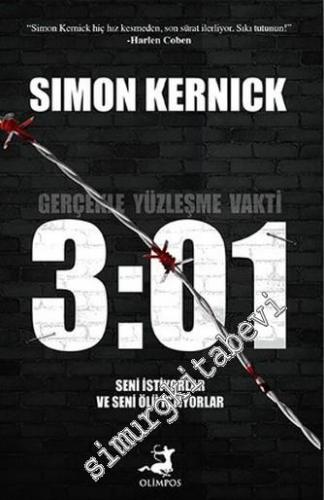 3:01: Gerçekle Yüzleşme Vakti -
