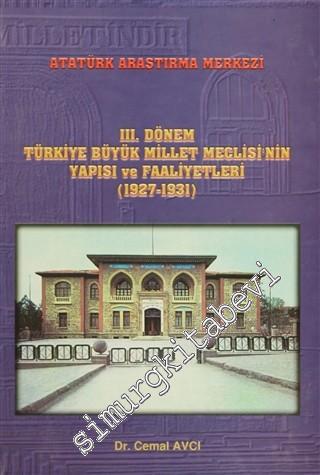 3. Dönem Türkiye Büyük Millet Meclisi'nin Yapısı ve Faaliyetleri (1927