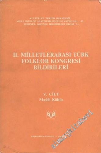 3. Milletlerarası Türk Halk Edebiyatı ve Folkloru Kongresi Bildirileri