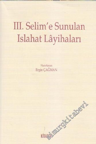 3. Selim'e Sunulan Islahat Layihaları -