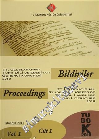 3. Uluslararası Türk Dili ve Edebiyatı Öğrenci Kongresi 2010 : Bildiri