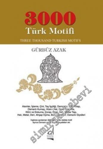 3000 Türk Motifi = Three Thousand Turkish Motifs -