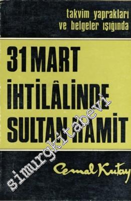 31 Mart İhtilalinde Sultan Hamit -        1977