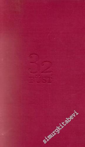 32 Büst -Otuz İki Fotoğraf İçin Yazılmış Yalanlar -        1999