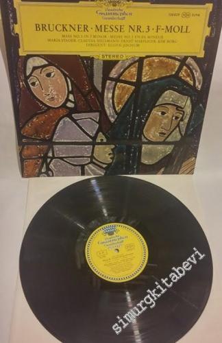 33 LP PLAK VINYL: Anton Bruckner / Maria Stader, Claudia Hellmann, Ernst Haefliger, Kim Borg, Dirigent: Eugen Jochum - Messe Nr.3 - F-Moll -        1964