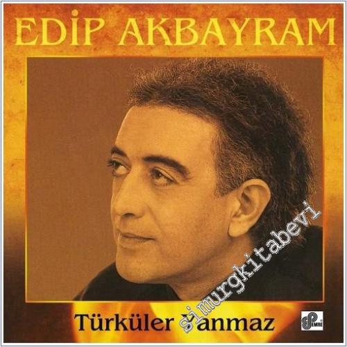 33 LP PLAK VINYL: Edip Akbayram : Türküler Yanmaz