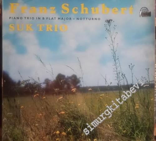 33 LP PLAK VINYL: Franz Schubert - Suk Trio – Piano Trio In B Flat Maj