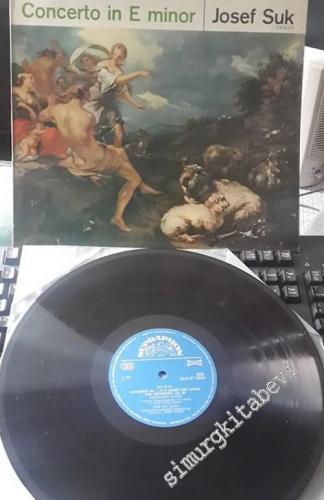 33 LP PLAK VINYL: Max Bruch / Felix Mendelssohn-Bartholdy - Josef Suk, Czech Philharmonic Orchestra, Karel Ancerl Concerto in G Minor / Concerto in E Minor - 1974