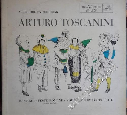 33 LP PLAK VINYL: Ottorino Respighi, Zoltán Kodály, Arturo Toscanini, 