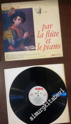 33 LP PLAK VINYL: Par la Flute et le Piano, Jean Etienne: Flute, Gérard Lecoq: Piano -