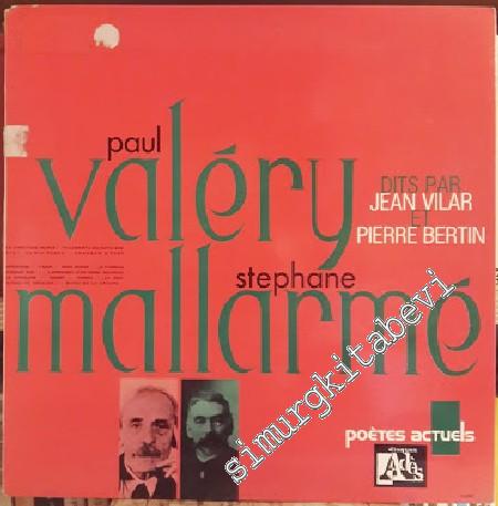 33 LP PLAK VINYL: Paul Valéry / Stephane Mallarmé - Poetes Actuels - L