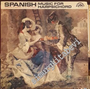 33 LP PLAK VINYL: Spanish Music For Harpsichord -        1965