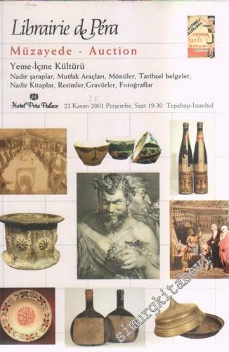 35. Librairie de Pera Müzayede - Auction: Yeme İçme Kültürü: Nadir Şaraplar, Mutfak Araçları, Mönüler, Tarihsel Belgeler, Nadir Kitaplar, Resimler, Gravürler, Fotoğraflar -        2001