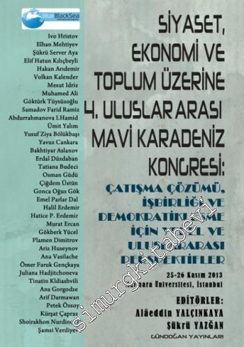 4. Uluslararası Mavi Karadeniz Kongresi Siyaset, Ekonomi ve Toplum - Ç