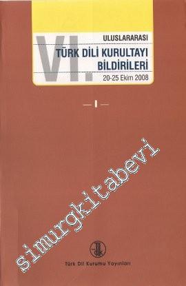 4. Uluslararası Türk Dil Kurultayı Bildirileri 20 / 25 Ekim 2008 - 4 Cilt TAKIM -